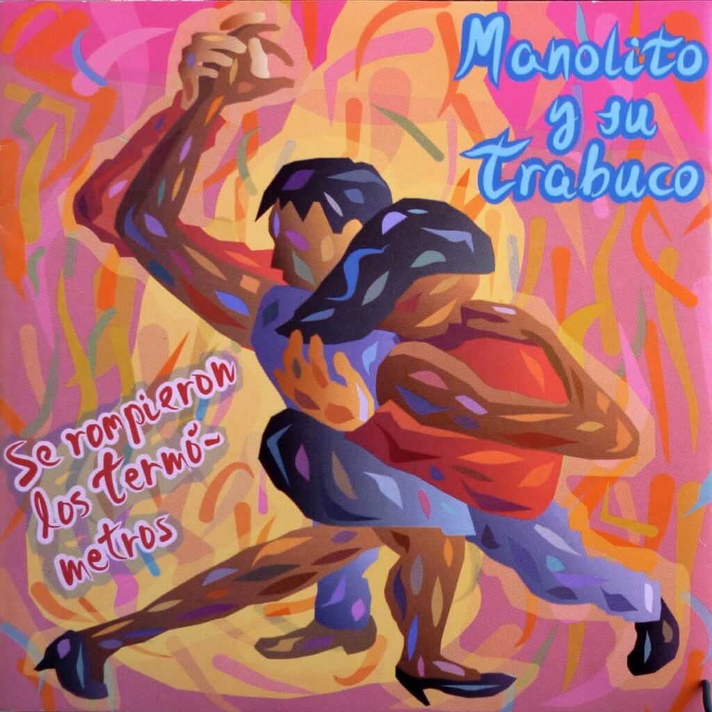 Cover image for backing track "Pista Se Rompieron los Termometros" by Manolito y su Trabuco - Timba arrangement