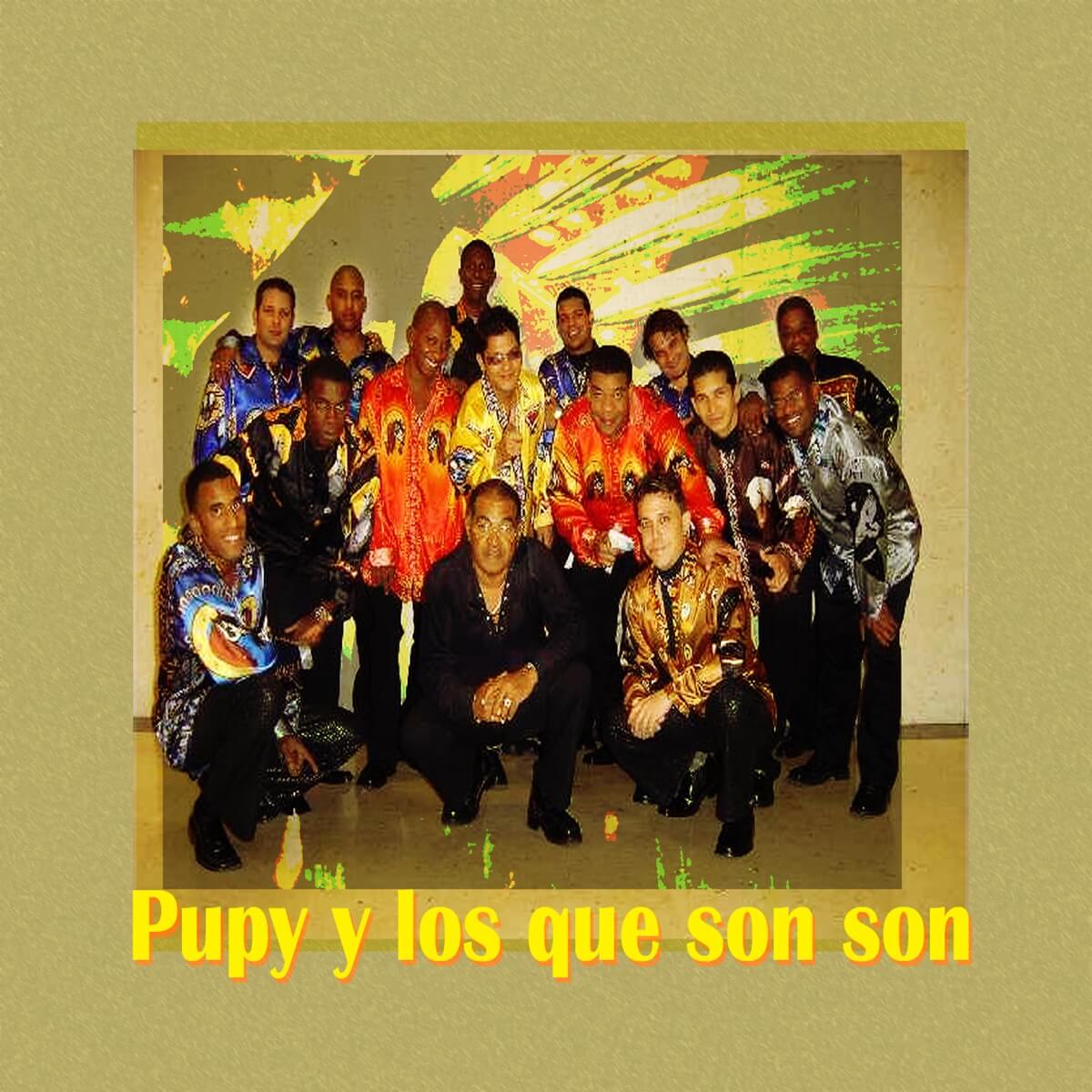 pupy-y-los-que-son-son-best-of