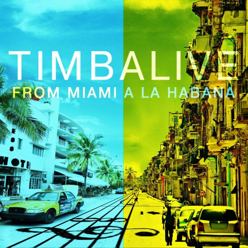 timbalive-miami-to-habana